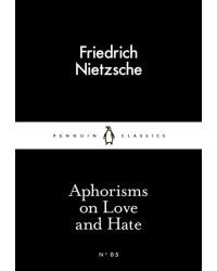 Aphorisms on Love and Hate