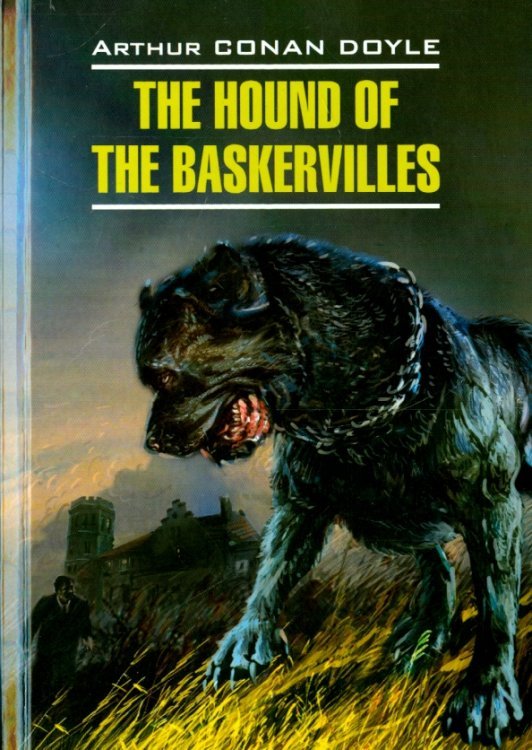 The hound of the Baskervilles