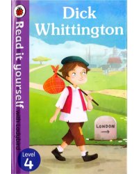 Read It Yourself with Ladybird Dick Whittington