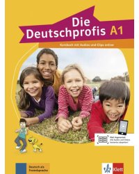 Die Deutschprofis A1. Kursbuch mit Audios und Clips online