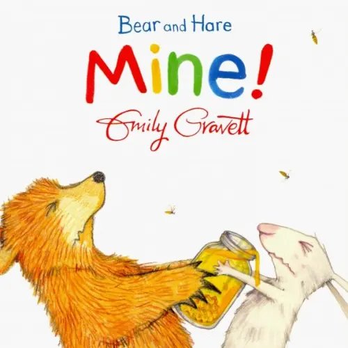 Bear and Hare: Mine! Board book