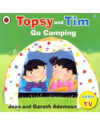 Topsy And Tim Go Camping