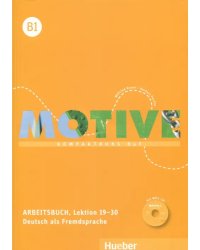 Motive B1. Arbeitsbuch. Lektion 19-30 mit MP3-CD (+ CD-ROM)