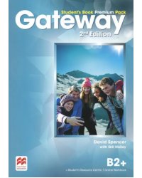 Gateway B2+. Student s Book. Premium Pack