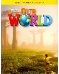 Our World 4: Workbook with Audio CD (+ Audio CD)