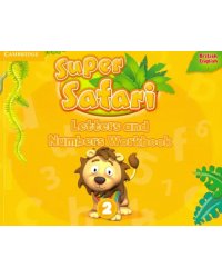 Super Safari. Level 2. Letters &amp; Numbers. Workbook