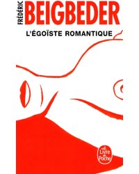 L'egoiste romantique