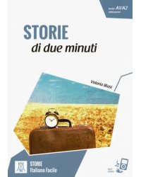 Storie di due minuti. Livello A1/A2 (+mp3 online)