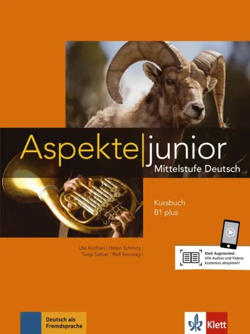 Aspekte junior. B1 plus. Mittelstufe Deutsch. Kursbuch mit Audio-Dateien zum Download