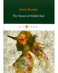 The Tenant of Wildfell Hall