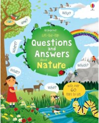 Lift-the-flap Questions and Answers about Nature. Board book