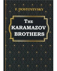 The Karamazov Brothers