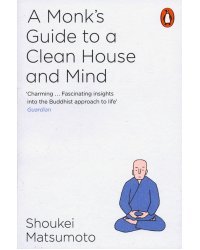 A Monk's Guide to a Clean House and Mind