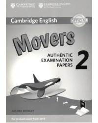 Cambridge English. Movers 2 for Revised Exam from 2018. Answer Booklet