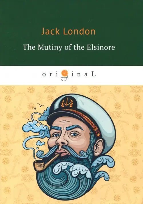 The Mutiny of the Elsinore