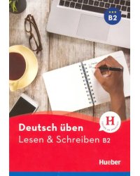 Lesen &amp; Schreiben B2