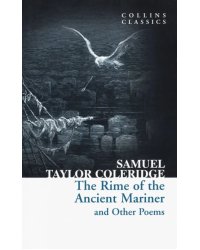 The Rime of the Ancient Mariner and Other Poems