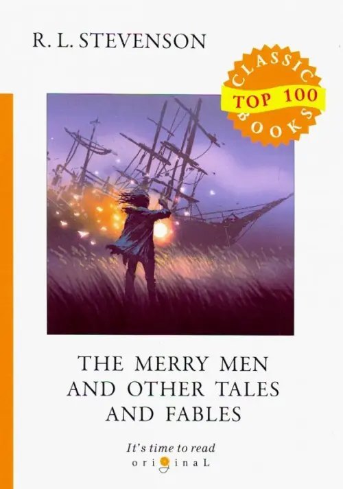 The Merry Men and Other Tales and Fables