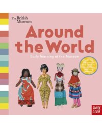 British Museum: Around the World (board book)