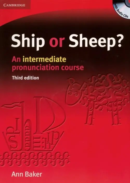 Ship or Sheep? An intermediate pronunciation course. Book and Audio CD Pack (+ Audio CD)