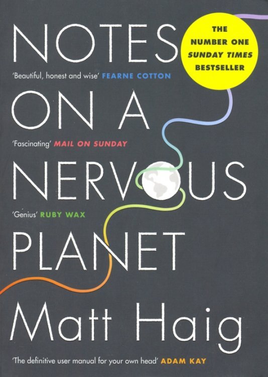 Notes on a Nervous Planet