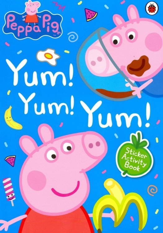 Yum! Yum! Yum! Sticker Activity Book