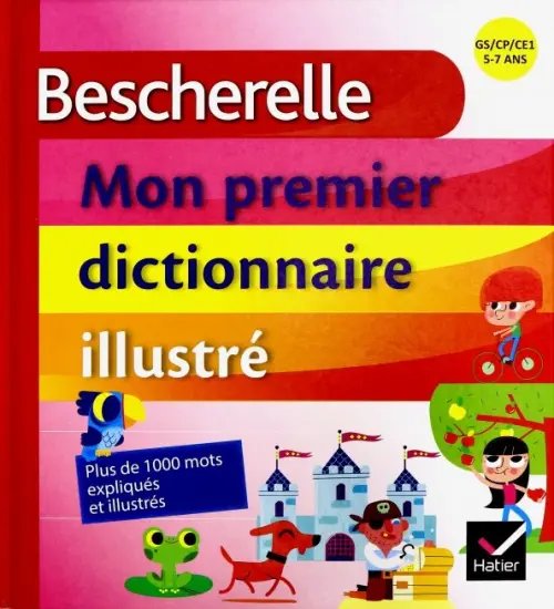 Bescherelle Mon premier dictionnaire illustre