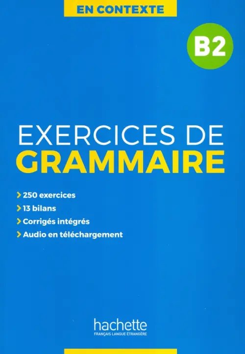 En Contexte: Exercices de grammaire B2