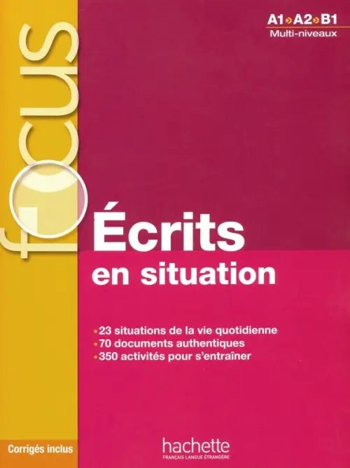 Ecrits en situation - Livre &amp; corriges