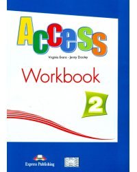 Access 2. Workbook. Elementary. Рабочая тетрадь