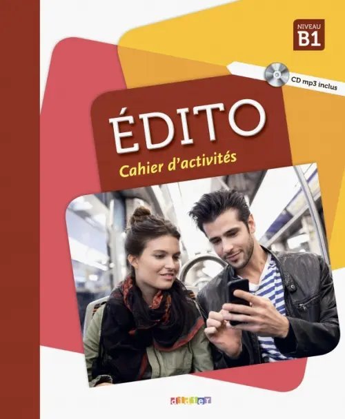 Edito B1 - Cahier (+ CD) (+ Audio CD)