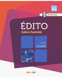 Edito niveau B2 - Cahier d'activités (+ Audio CD)