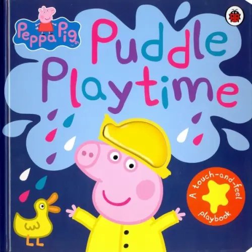 Peppa Pig: Puddle Playtime (touch&amp;feel board bk)