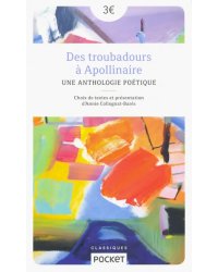 Des troubadours a Apollinaire