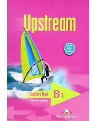 Upstream Pre-Intermediate B1. Teacher's Book (interleaved)