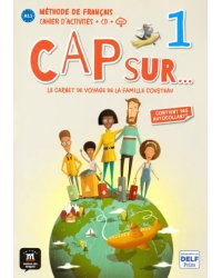 Cap sur... 1 Cahier (+CD) (+ Audio CD)