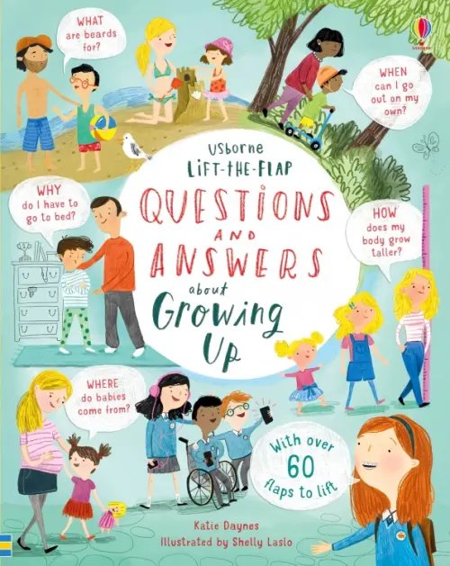 Questions and Answers about Growing Up