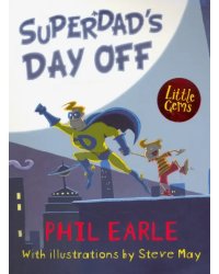 Superdad's Day Off