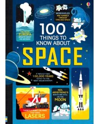 100 Things to Know About Space. Howard Hughes