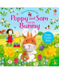 Farmyard Tales: Poppy and Sam and the Bunny. Board book