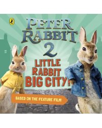 Peter Rabbit 2: Little Rabbit Big City