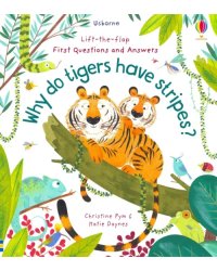 Why Do Tigers Have Stripes? Board book