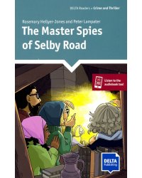 The Master Spies of Selby Road