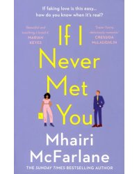 If I Never Met You