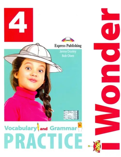 iWonder 4. Vocabulary &amp; Grammar Practice