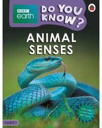 Do You Know? Animal Senses (Level 3)