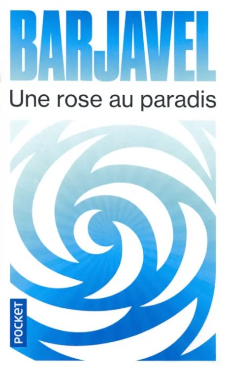 Une rose au paradis