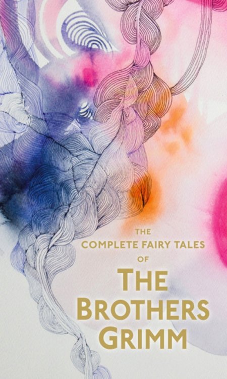 The Complete Fairy Tales