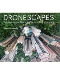 Dronescapes. The New Aerial Photography from Dronestagram