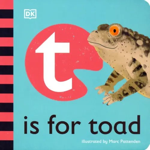 T is for Toad. Board Book